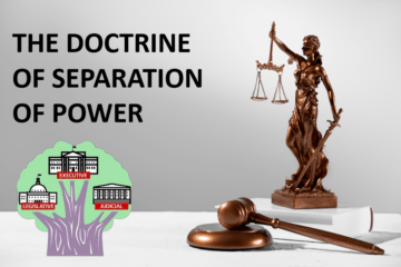 THE DOCTRINE OF SEPARATION OF POWER