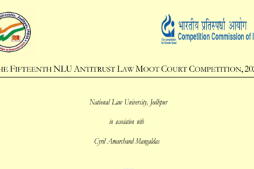 15th NLU Antitrust Law Moot Court Competition by NLUJ, Jodhpur [March 15-17]: Register by Feb 9