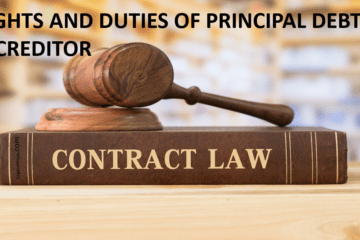 RIGHTS AND DUTIES OF PRINCIPAL DEBTOR & CREDITOR