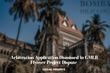  Arbitration Application Dismissed in GMLR Flyover Project Dispute