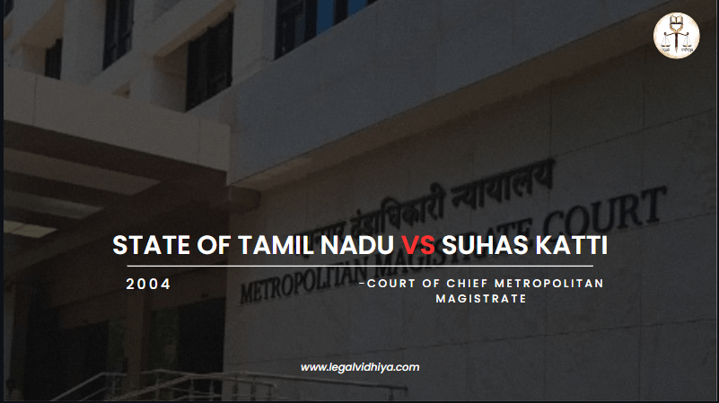 STATE OF TAMIL NADU VS SUHAS KATTI 