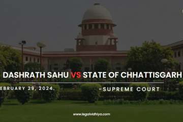 DASHRATH SAHU VS STATE OF CHHATTISGARH