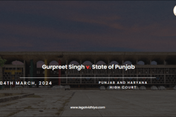 Gurpreet Singh v. State of Punjab 