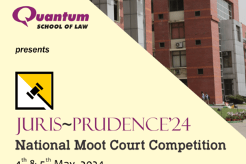 National Moot Court Competition on Competition Law by Quantum School of Law, Uttarakhand (Prizes Worth Rs. 24k) [Offline; May 4-5]: Register by April 10