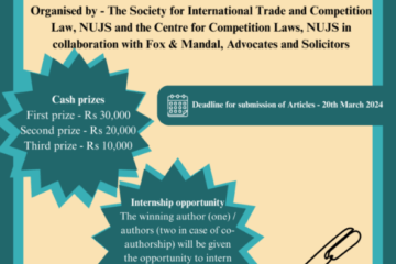 1st Fox & Mandal- NUJS National Article Writing Competition 2024 by SITC, NUJS [Cash Prizes of Rs. 60k]: Submit by March 20!