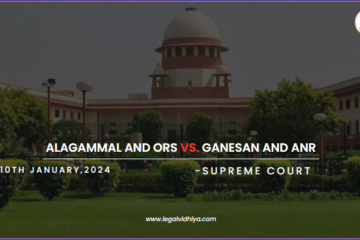 Alagammal and Ors vs. Ganesan and Anr