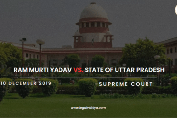 Ram Murti Yadav Vs. State of Uttar Pradesh