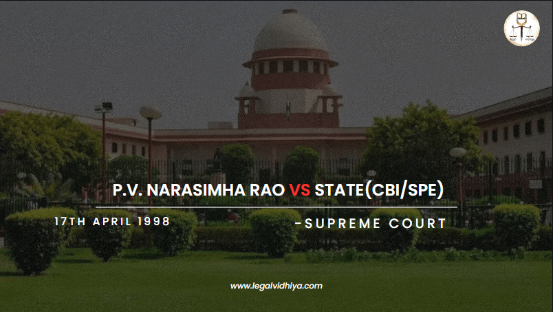 P.V. Narasimha Rao vs State(Cbi/Spe) on 17 April, 1998