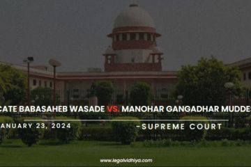 Advocate Babasaheb Wasade Vs. Manohar Gangadhar Muddeshwar
