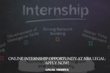 Online Internship Opportunity at NBA Legal: Apply Now!