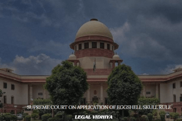 Supreme Court On Application Of Eggshell Skull Rule