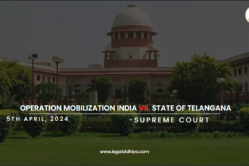 OPERATION MOBILIZATION INDIA VS. STATE OF TELANGANA