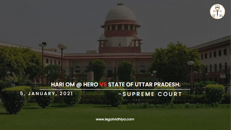Hari Om @ Hero vs State of Uttar Pradesh.
