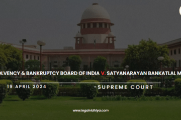 Insolvency & Bankruptcy Board of India v. Satyanarayan Bankatlal Malu.