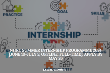 NHRC Summer Internship Programme 2024 [June 10-July 5; Offline; Full-time]: Apply by May 26