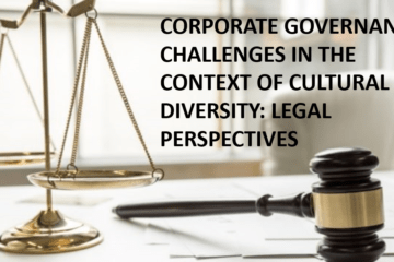 CORPORATE GOVERNANCE CHALLENGES IN THE CONTEXT OF CULTURAL DIVERSITY: LEGAL PERSPECTIVES