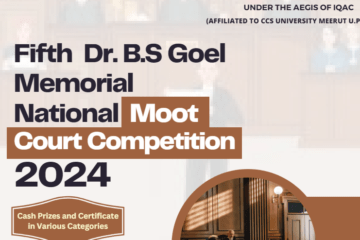 Dr. B.S. Goel Memorial National Moot Court Competition 2024 at IPEM Law Academy Ghaziabad [Aug 31- Sep 1; Cash Prizes of Rs. 45k]: Register by June 20