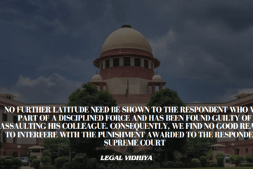  No further latitude need be shown to the respondent who was part of a disciplined force and has been found guilty of assaulting his colleague. Consequently, we find no good reason to interfere with the punishment awarded to the respondent: Supreme Court