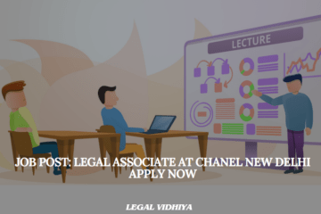 JOB POST: Legal Associate at CHANEL New Delhi Apply now