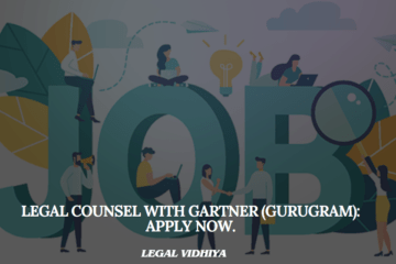 Legal Counsel with Gartner (Gurugram): APPLY NOW.