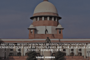 UG NEET 2024 – Retest option will be given to 1563 candidates, the recommendations made by the NTA panel are "fair, reasonable and justified.” Supreme Court 