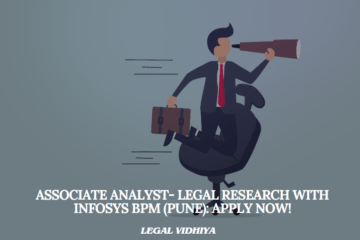 Associate Analyst- Legal Research with Infosys BPM (Pune): Apply Now!