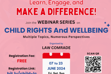 Free Webinar Series on Child Rights and Wellbeing by Law Comrade (A YouTube Channel) [June 7-23; Weekends]: Register Now!