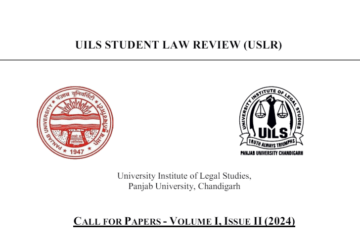 Call for Papers by UILS Student Law Review (USLR) [Volume I, Issue II (2024)]: Submit by July 20