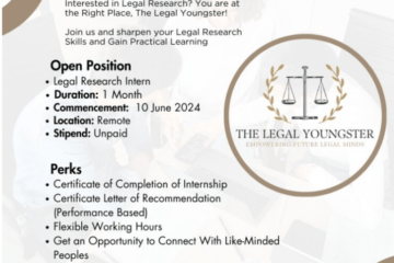 Research Internship Opportunity at The Legal Youngster, a Website for Legal Professionals [June; 1 Month; Remote/WFH]: Apply Now!