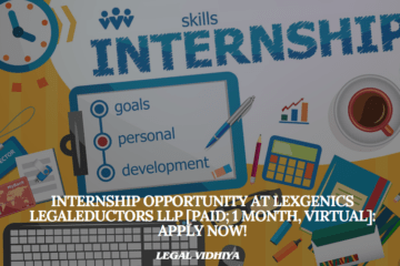 Internship Opportunity at Lexgenics Legaleductors LLP [Paid; 1 Month, Virtual]: Apply Now!