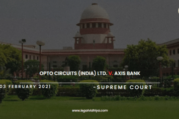 OPTO Circuits (India) Ltd. v. Axis Bank