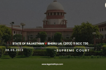 State of Rajasthan v Bheru Lal (2013) 11 SCC 730
