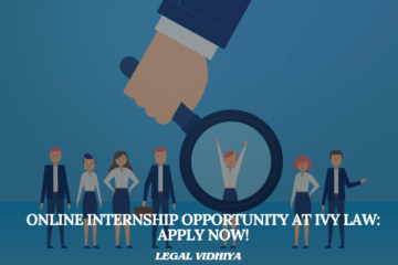 Online Internship Opportunity at Ivy Law: Apply Now!