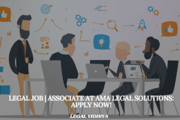 Legal Job | Associate at AMA Legal Solutions: Apply Now!