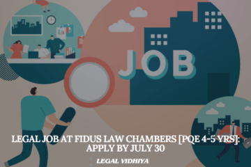 Legal Job at Fidus Law Chambers [PQE 4-5 Yrs]: Apply by July 30