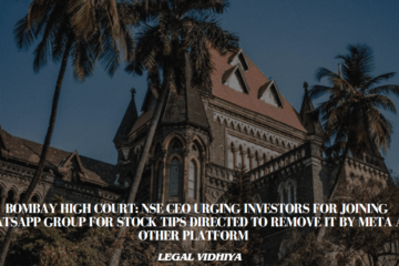 Bombay High Court: NSE CEO Urging Investors For Joining WhatsApp Group For Stock  Tips Directed To Remove It By Meta And Other Platform  
