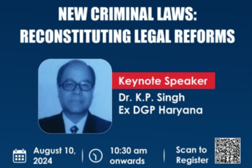 One-Day National Webinar on New Criminal Laws: Reconstituting Legal Reforms by CT University [August 10]: Register Now!