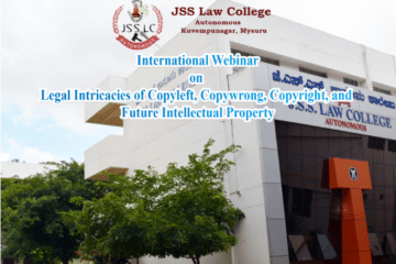 International Webinar on Legal Intricacies of Copyleft, Copywrong, Copyright, and Future Intellectual Property