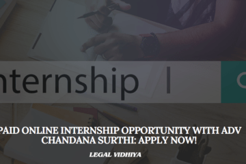 Paid Online Internship Opportunity with Adv Chandana Surthi: Apply Now!