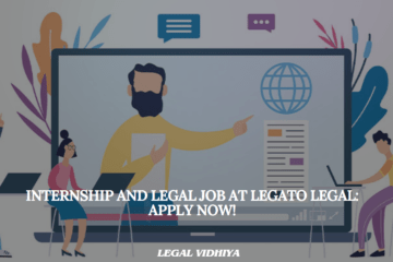 Internship and Legal Job at Legato Legal: Apply Now!