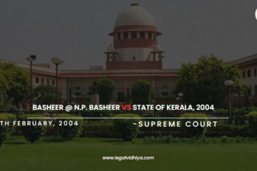 BASHEER @ N.P. BASHEER VS STATE OF KERALA, 2004