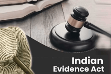 THE INDIAN EVIDENCE ACT AND ITS IMPACT ON CRIMINAL APPEALS