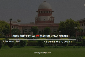 GURU DUTT PATHAK VS STATE OF UTTAR PRADESH