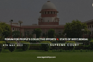 FORUM FOR PEOPLE’S COLLECTIVE EFFORTS V. STATE OF WEST BENGAL