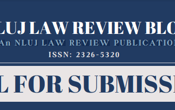 CALL FOR SUBMISSIONS NLUJ LAW REVIEW BLOG An NLUJ LAW REVIEW PUBLICATION.