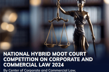 NATIONAL HYBRID MOOT COURT COMPETITION ON CORPORATE AND COMMERCIAL LAW 2024 By, Center of Corporate and Commercial Law, School of Law, NIMS University, Rajasthan Jaipur In Collaboration with the Institute of Company Secretaries of India (ICSI).