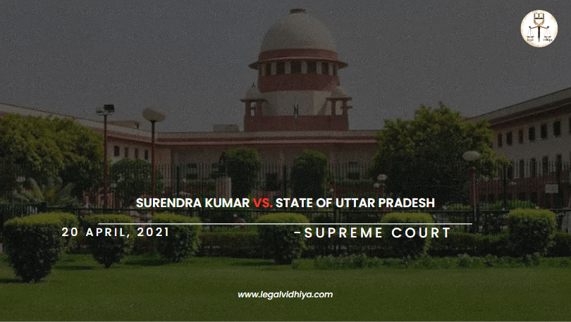 SURENDRA KUMAR Vs. STATE OF UTTAR PRADESH