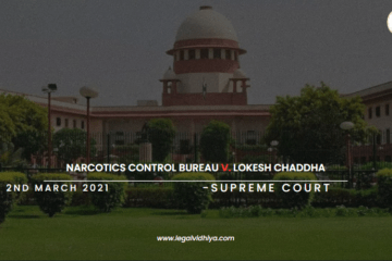 NARCOTICS CONTROL BUREAU V. LOKESH  CHADDHA