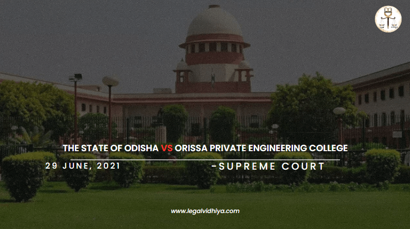 The State Of Odisha vs Orissa Private Engineering College