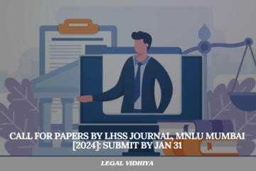 Call for Papers by LHSS Journal, MNLU Mumbai [2024]: Submit by Jan 31